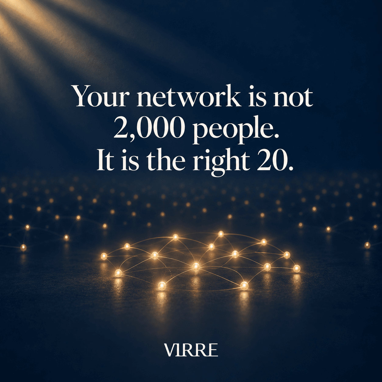 How to Prioritize 2,000 LinkedIn Connections When You Only Have Time for 20